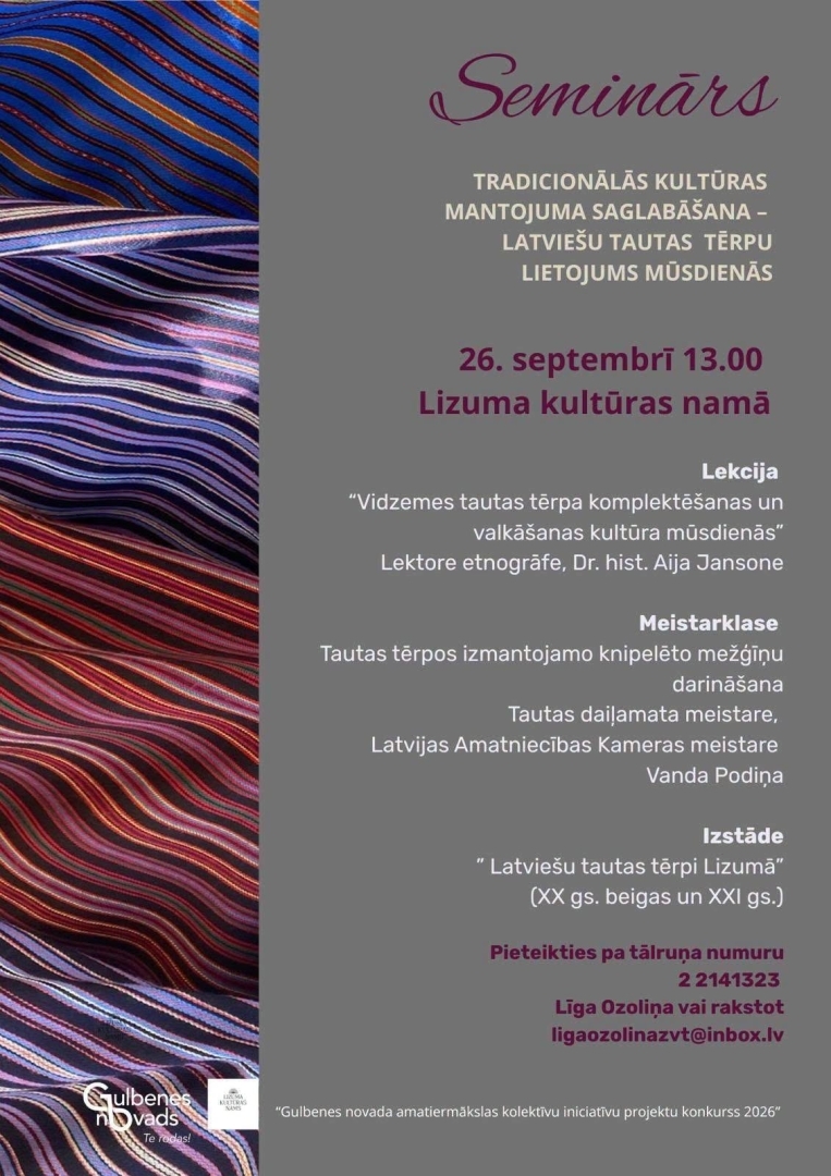 Seminārs “Tradicionālās kultūras mantojuma saglabāšana – latviešu tautas tērpu lietojums mūsdienās