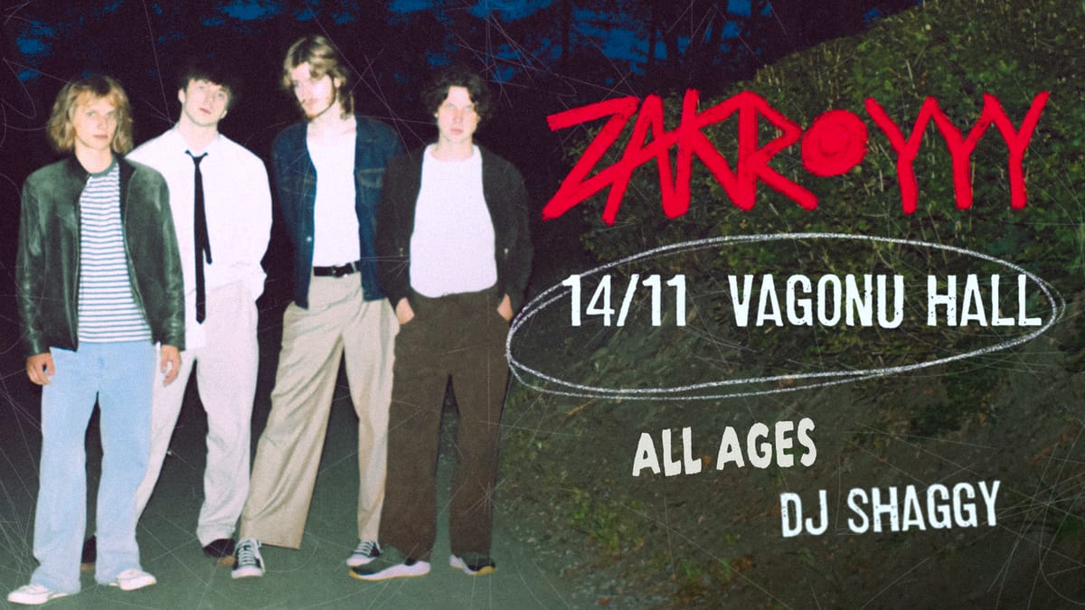 ZAKROYYY RIGA ROCK SHOW // 14 NOV