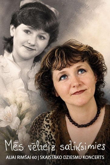 AIJAI RIMŠAI 60 | MĒS VĒLREIZ SATIKSIMIES