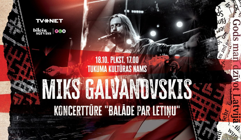 Miks Galvanovskis - 'Balāde par Letiņu'