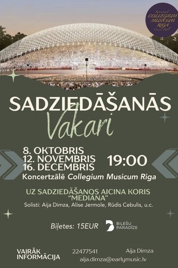 Sadziedāšanās vakari koncertzālē "Collegium Musicum Riga"