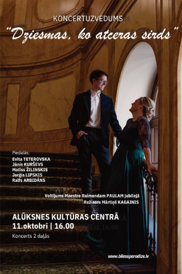 Maestro RAIMONDA PAULA mūzika koncertprogrammā “DZIESMAS, KO ATCERAS SIRDS”
