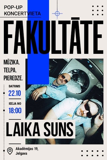 LAIKA SUNS @ FAKULTĀTE