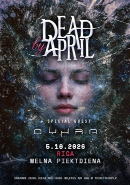 DEAD BY APRIL (Se) / Cyhra (Se)