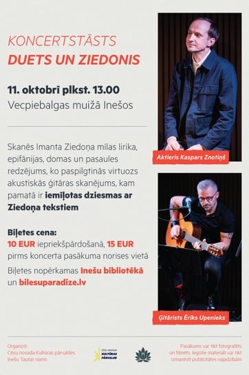 Koncertstāsts DUETS UN ZIEDONIS. Aktieris KASPARS ZNOTIŅŠ un ģitārists ĒRIKS UPENIEKS