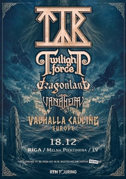 Týr (Fo) / Twilight Force (Se) / Dragonland (Se) / Vanaheim (Nl)