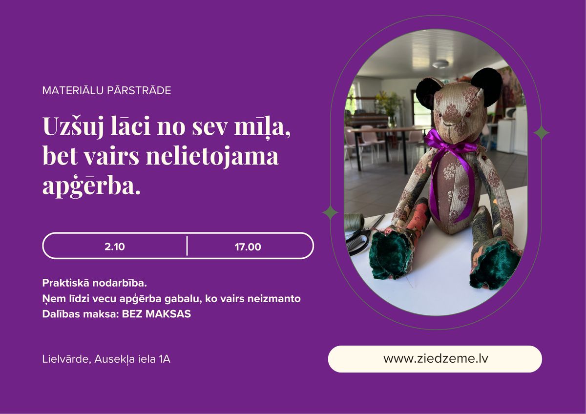 UZŠUJ LĀCI. Materiālu pārstrādes darbnīca.