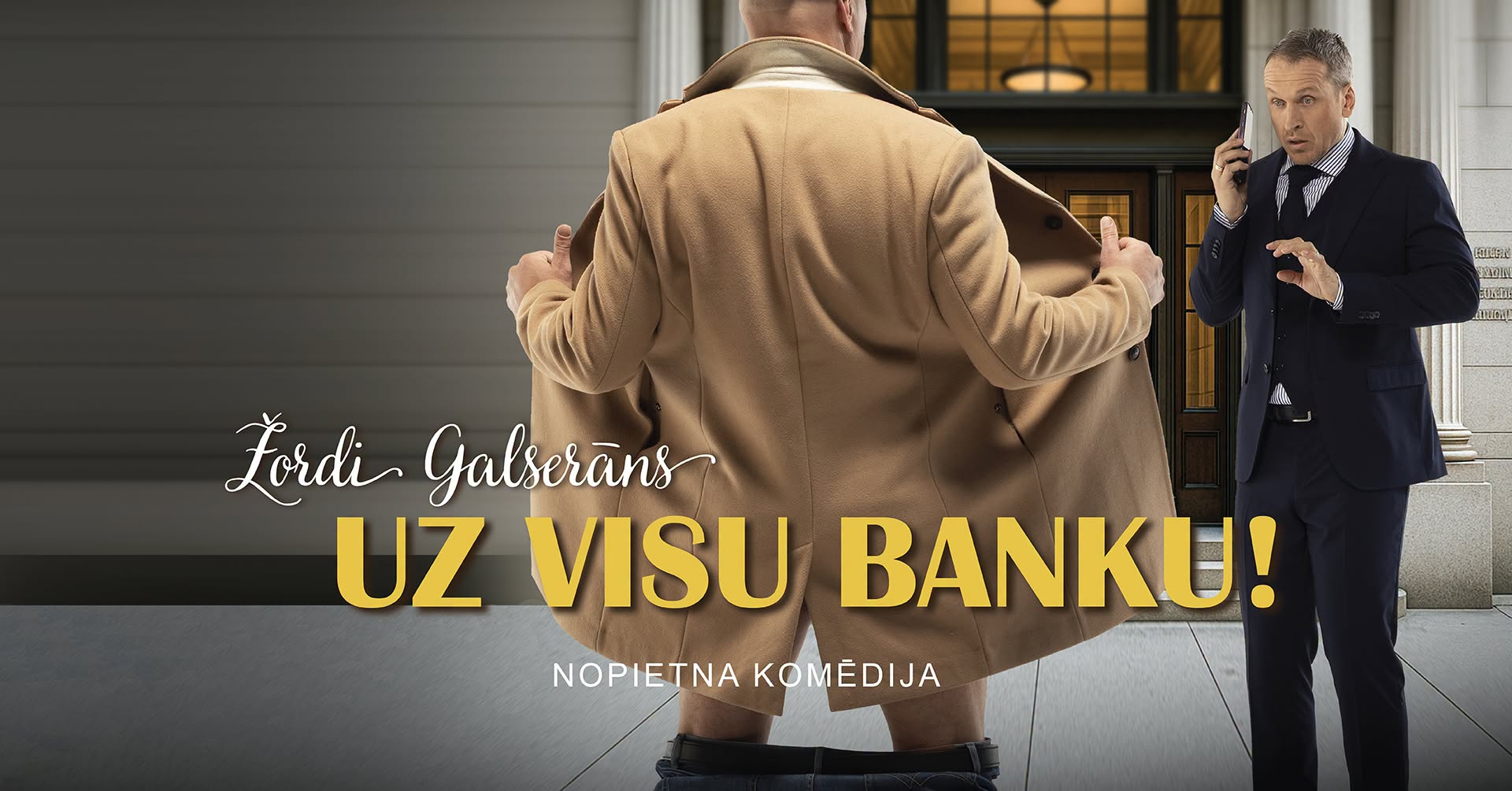 UZ VISU BANKU! - nopietna komēdija | Liepājā | PAPILDIZRĀDE