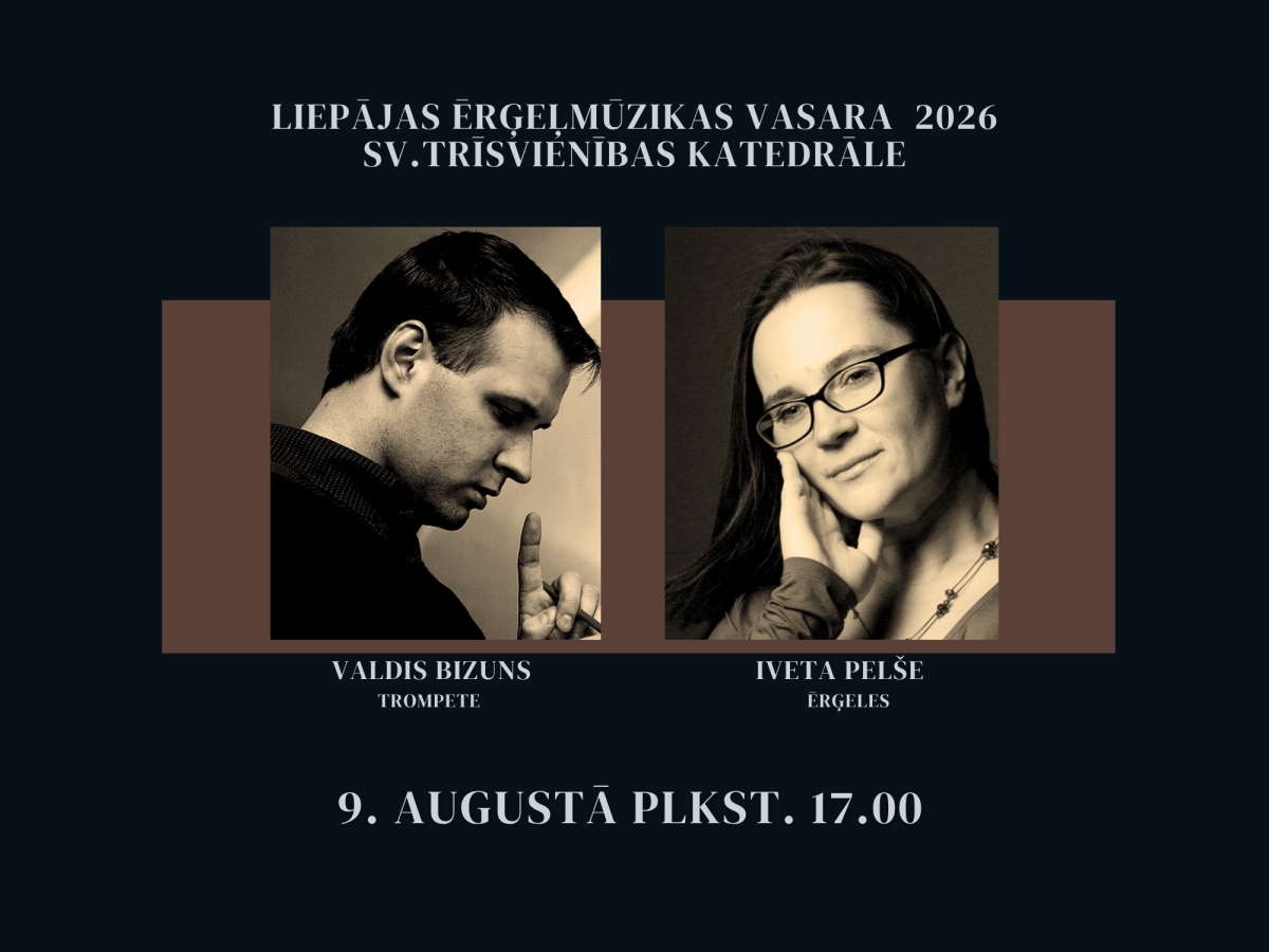 Liepājas ērģeļmūzikas vasara "MŪZIKA DIEVNAMAM" - 7. koncerts