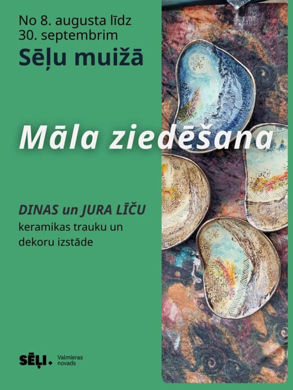 Keramikas un dekoru trauku izstāde “Māla ziedēšana”