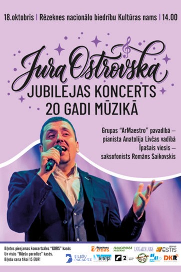 Jura Ostrovska jubilejas koncerts „20 gadi mūzikā”
