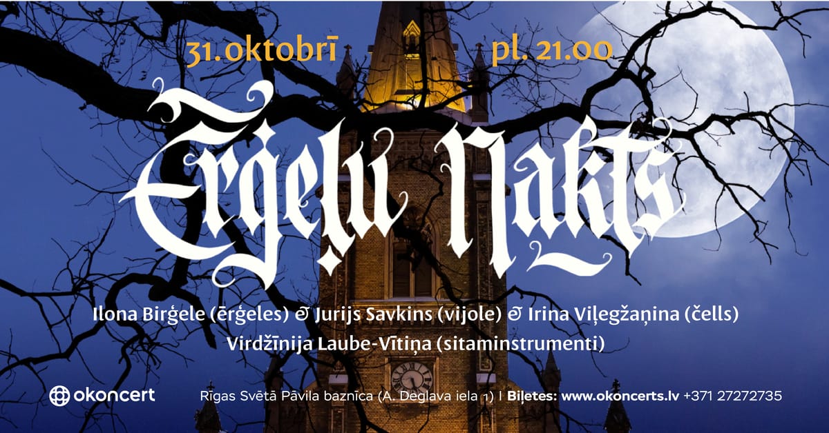 Ērģeļu Nakts - Klasiskās mūzikas šedevri