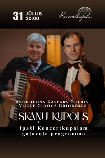 Skaņu Kupols | vijole Gidons Grīnbergs, akordeons Kaspars Gulbis