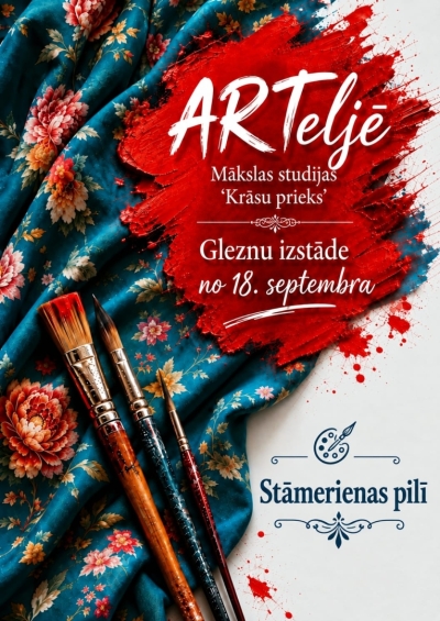 Gleznu izstāde "ARTeljē" Stāmerienas pilī