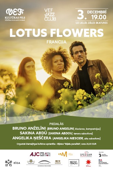 VEF JAZZ CLUB | LOTUS FLOWERS (Francija)