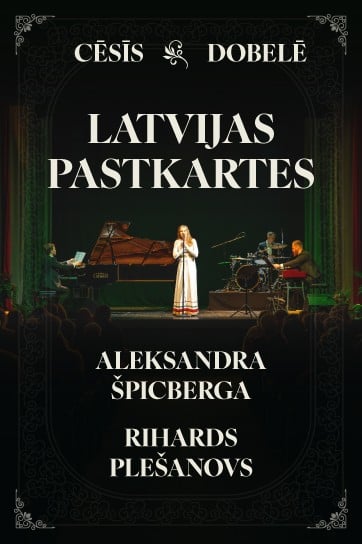 LATVIJAS PASTKARTES | Aleksandra Špicberga, Rihards Plešanovs