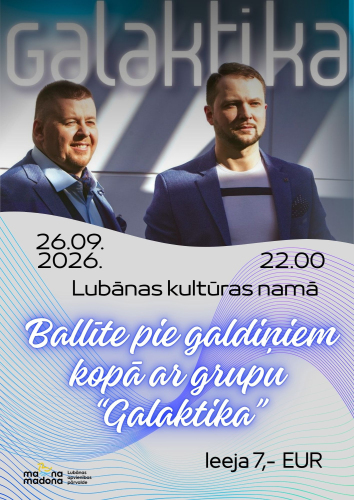 Balle kopā ar grupu “Galaktika” Lubānā