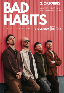 Bad Habits - Citi Laiki | akustiskais koncerts