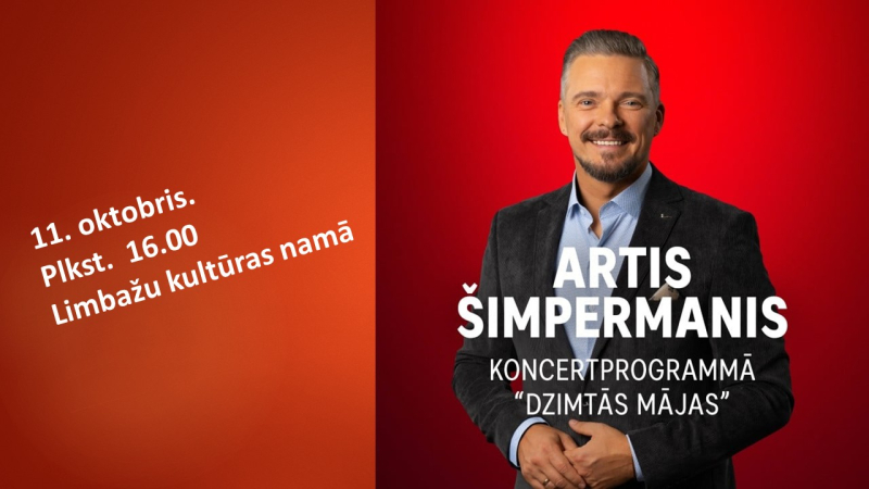 ARTIS ŠIMPERMANIS – koncertprogramma “DZIMTĀS MĀJAS”