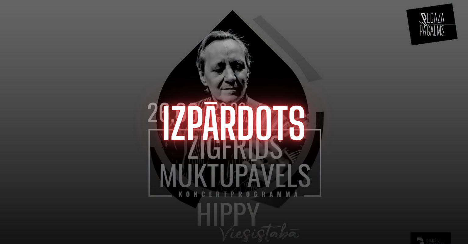 Zigfrīds Muktupāvels koncertprogrammā HIPPY