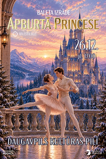 SOFIA FESTIVAL BALLET. Apburtā Princese