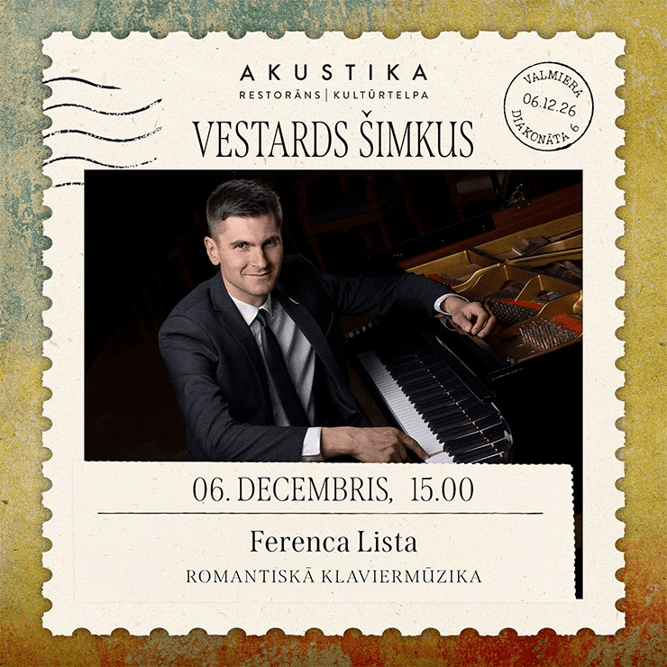 Vestards Šimkus | Ferenca Lista romantiskā klaviermūzika | kultūrtelpā AKUSTIKA, Valmierā