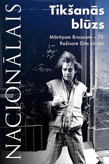 Tikšanās blūzs. Mārtiņam Braunam – 75