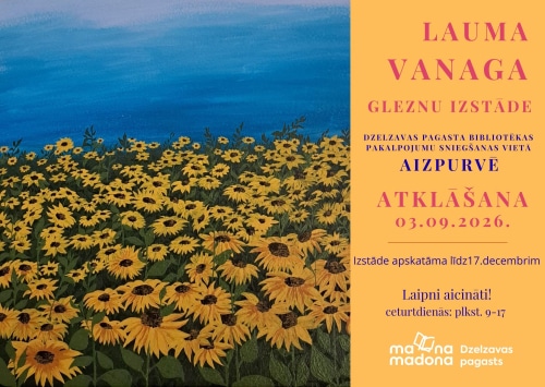 Laumas Vanagas gleznu izstāde Aizpurvē