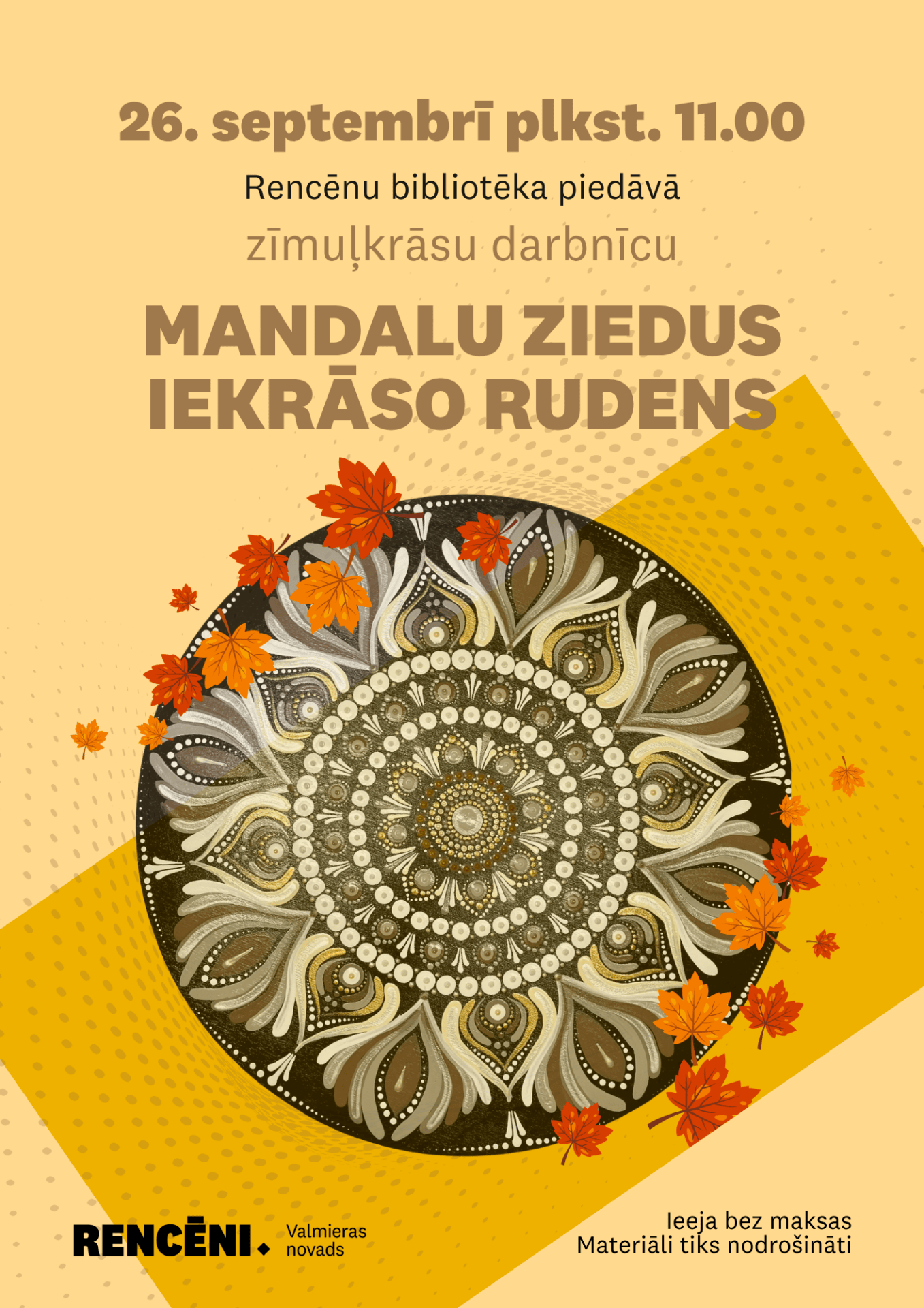 Darbnīca “Mandalu ziedus iekrāso rudens”