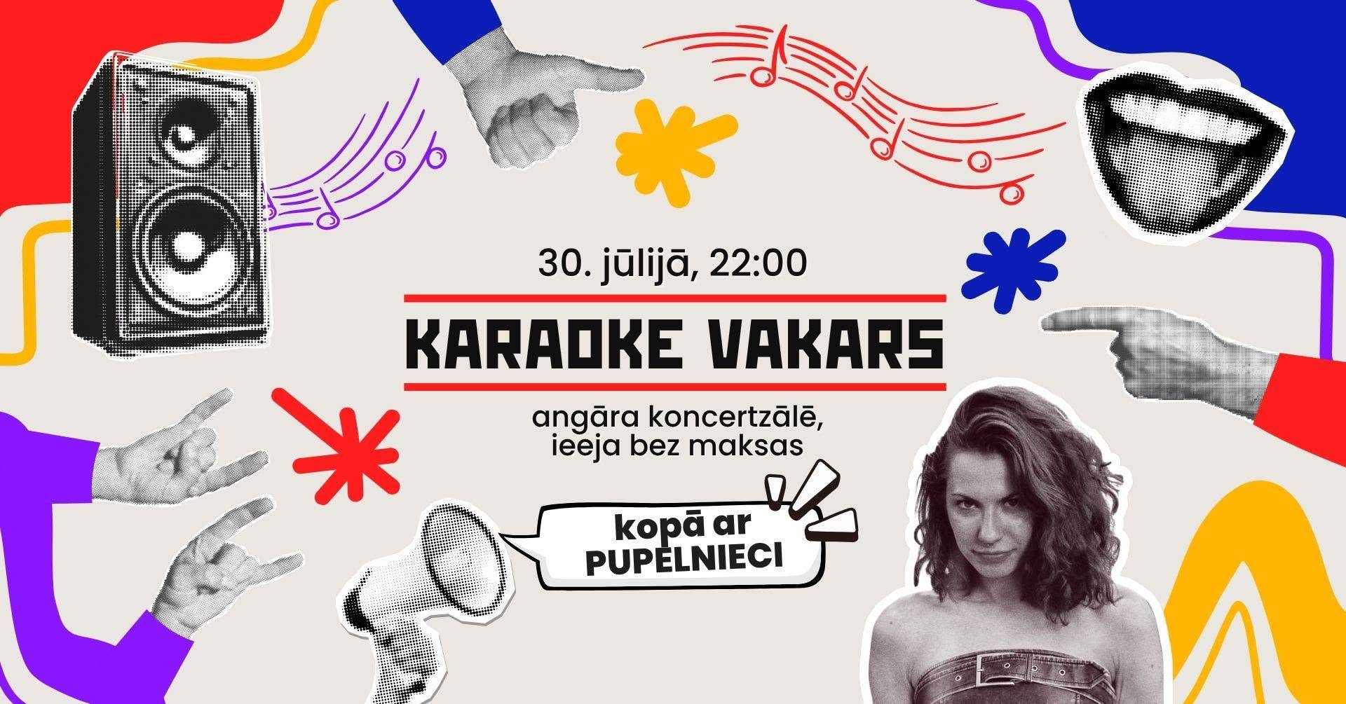 Karaoke vakars angāra koncertzālē 30.07. ar Pupelnieci
