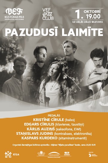 VEF JAZZ CLUB | PAZUDUSĪ LAIMĪTE
