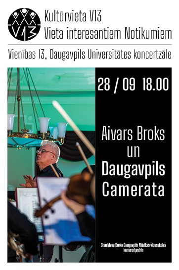 Aivars Broks un “Daugavpils Camerata" SBDMV kamerorķestris
