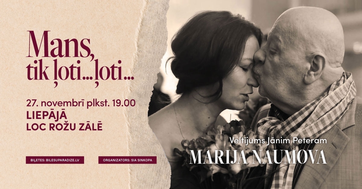 Marijas Naumovas koncerts | Mans, tik ļoti…ļoti…