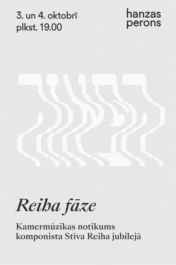 Reiha fāze. Kamermūzikas notikums Hanzas peronā