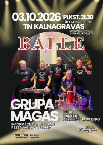 Balle ar grupu MĀGAS Kalnagravās
