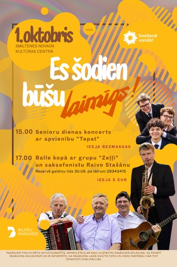Senioru dienas balle "Es šodien būšu laimīgs!" ar grupu "Zeļļi" un saksofonistu Raivo Stašānu