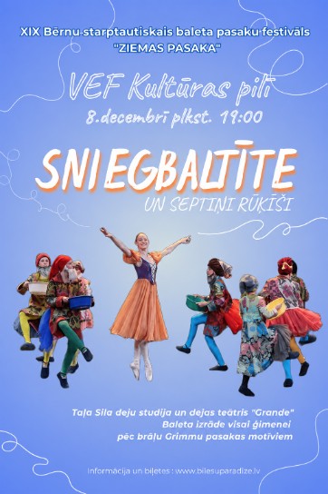 XX Bērnu starptautiskais baleta pasaku festivāls ZIEMAS PASAKA
