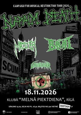 NAPALM DEATH (UK) / MASTER (USA) / BRAT (USA) / Goatburner (Fi)