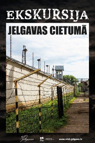 Ekskursija “Jelgavas cietums toreiz un tagad” kopā ar gidi Ingu Piļāni