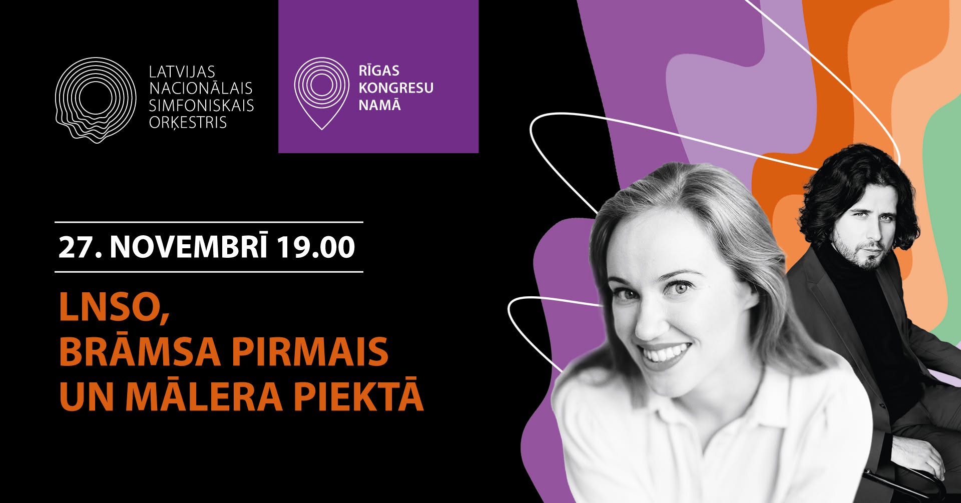 LNSO, BRĀMSA PIRMAIS UN MĀLERA PIEKTĀ