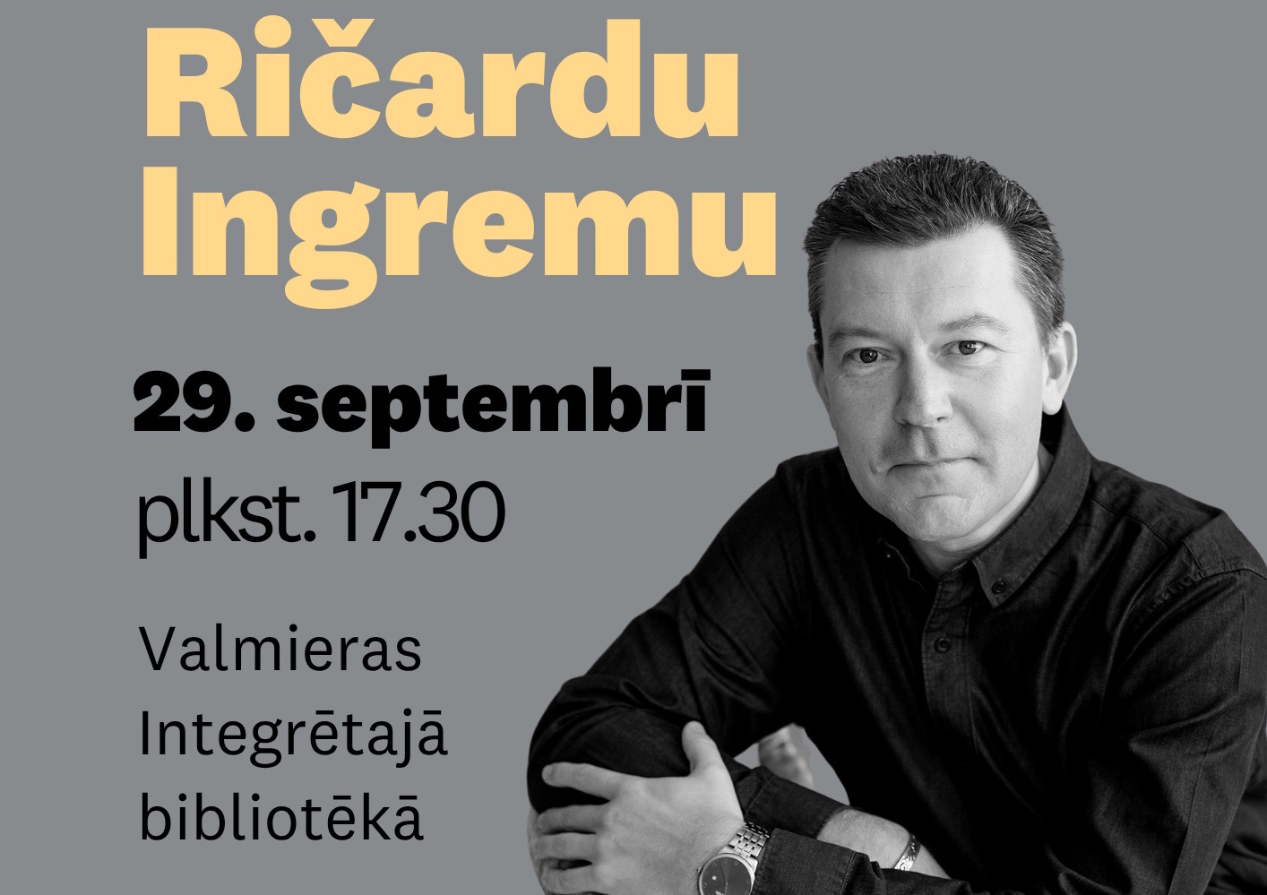 Tikšanās ar rakstnieku, tūrisma speciālistu, grāmatas "Nulles punkts" autoru Ričardu Ingremu