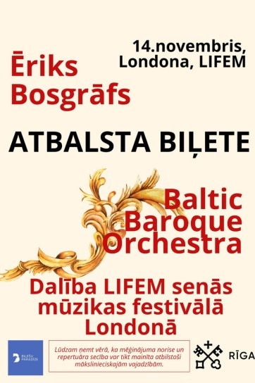 ATBALSTA BIĻETE Baltic Baroque Orchestra dalībai London International Festival of Early Music (LIFEM)