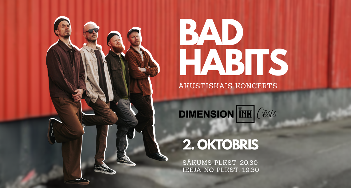 Bad Habits - Citi Laiki | akustiskais koncerts