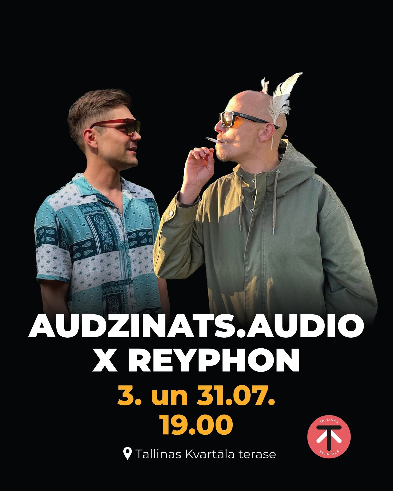 AUDZINATS. AUDIO x REYPHON | Tallinas Kvartāla terase