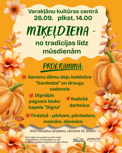 Mikeļdiena – no tradīcijas līdz mūsdienām Varakļānos