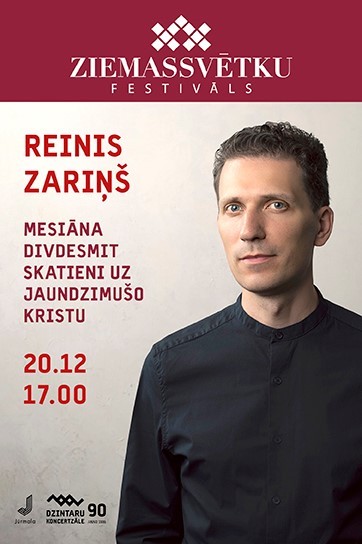 Ziemassvētku festivāls. Reinis Zariņš. Mesiāna Divdesmit skatieni uz jaundzimušo Kristu