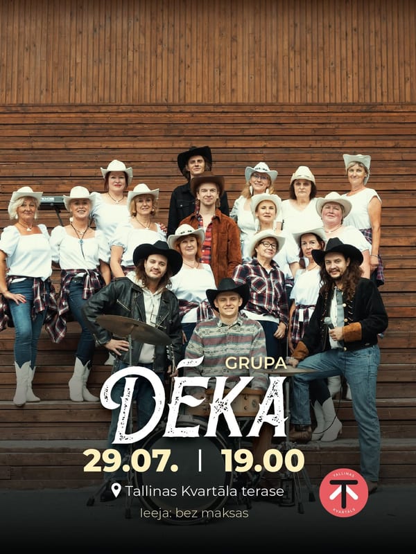 GRUPA DĒKA // Tallinas Kvartāla terase