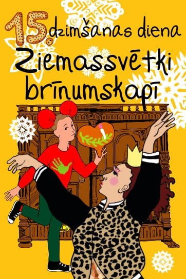 15. DZIMŠANAS DIENA | ZIEMASSVĒTKI BRĪNUMSKAPĪ