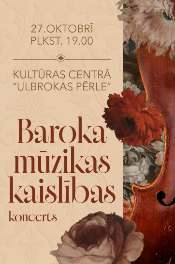Koncertuzvedums “Baroka mūzikas kaislības”