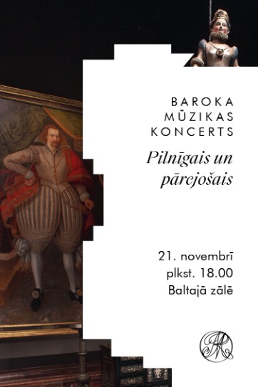 Koncertcikla “Sarunas pilī ar mūziku” ceturtais koncerts “Pilnīgais un pārejošais”